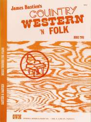 Country, Western 'n Folk - Heft 2 / Book 2 - Jane and James Bastien