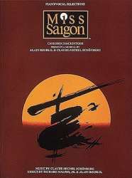 Miss Saigon : - Alain Boublil & Claude-Michel Schönberg