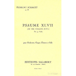 Psaume no.47 op.38 : pour orchestre -Florent Schmitt