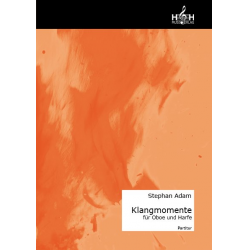 Klangmomente : für Oboe und Harfe - Stephan Adam