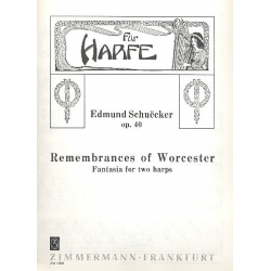 Remembrances of Worchester op.40 : - Edmund Schücker