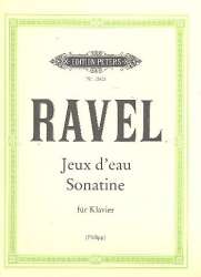 Jeux d'eau  und  Sonatine : - Maurice Ravel