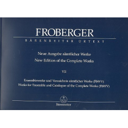 Neue Ausgabe sämtlicher Werke Band 7 : - Johann Jacob Froberger