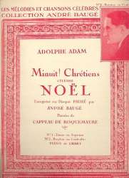 Minuit Chrétiens célèbre Noel No.2 : - Adolphe Charles Adam