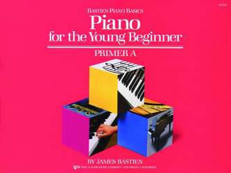 Piano For The Young Beginner - Primer A -Jane and James Bastien