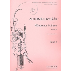 Klänge aus Mähren op.32 Band 2 : - Antonin Dvorak