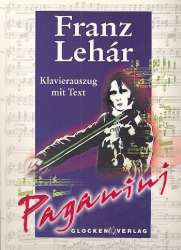 Paganini : Klavierauszug (dt) - Franz Lehár