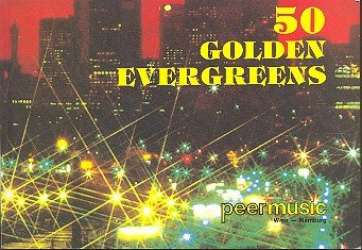 50 Golden Evergreens : Chorusbuch - Carl Friedrich Abel