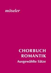 Chorbuch Romantik : Ausgewählte