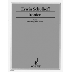 Ironien op.34 : für Klavier - Erwin Schulhoff