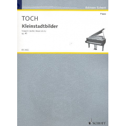 Kleinstadtbilder op.49 : - Ernst Toch