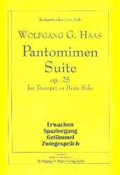 Pantomimen Suite op.25 : für Trompete (Horn) - Wolfgang G. Haas