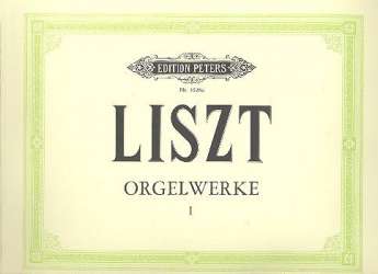 Orgelwerke Band 1 - Franz Liszt