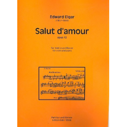 Salut d'amour op.12 : für Violine und Klavier - Edward Elgar