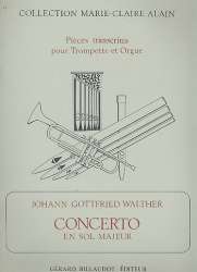 Concerto sol majeur : pour trompette - Johann Gottfried Walther