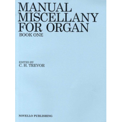 Manual Miscellany vol.1 : for organ