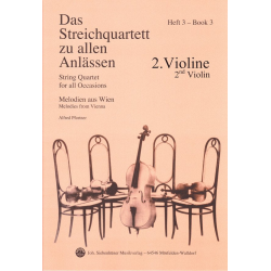 Das Streichquartett zu allen Anlässen Band 3 - Violine 2 -Alfred Pfortner