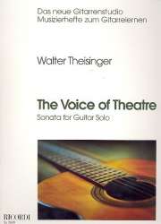 The Voice of Theatre : for guitar solo - Walter Theisinger