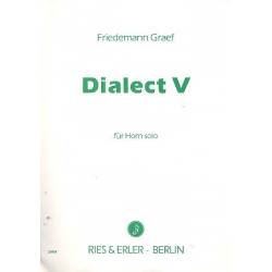 Dialect V : für Horn - Friedemann Graef