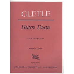 Heitere Duette in 4 Suiten : - Johann Melchior Gletle