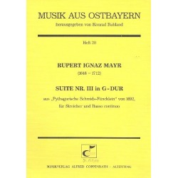 Suite Nr.3 G-Dur : für 2 Violinen, Viola, - Rupert Ignaz Mayr