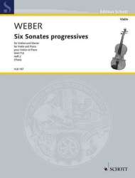 6 Sonates progressives WeVP6 Band 2 (Nr.4-6) : - Carl Maria von Weber