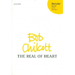 The Real of Heart : - Bob Chilcott
