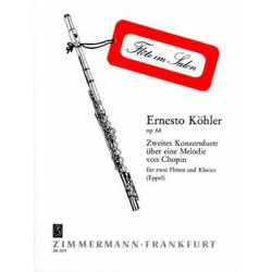 Konzertduett Nr.2 op.68 über - Ernesto Köhler