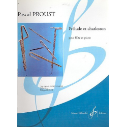 Prelude et charleston : pour flute et piano - Pascal Proust