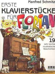 Erste Klavierstücke für Florian : - Manfred Schmitz