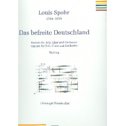 Das befreite Deutschland WoO64 : - Louis Spohr