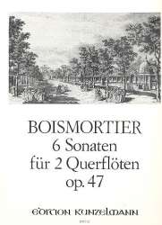 6 Sonaten op.47 : für - Joseph Bodin de Boismortier