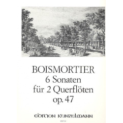 6 Sonaten op.47 : für - Joseph Bodin de Boismortier