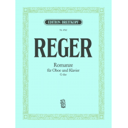 Romanze G-Dur : für Oboe und - Max Reger / Arr. Alfred Piguet