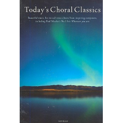 Today's Choral Classics : for mixed chorus
