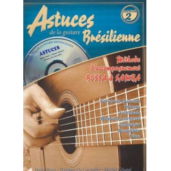 Brésilienne vol.2 (+CD) : Astuces de la guitare - Denis Roux