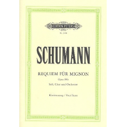 Requiem für Mignon op.98b : - Robert Schumann
