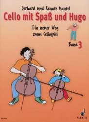 Cello mit Spaß und Hugo Band 3 : - Gerhard Mantel