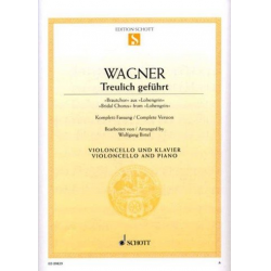 Treulich geführt : für Violoncello - Richard Wagner / Arr. Wolfgang Birtel