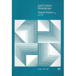 Stabat mater g-Moll op.138 in beiden - Josef Gabriel Rheinberger