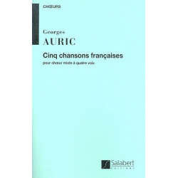 5 chansons francaises : pour choeur mixtes - Georges Auric