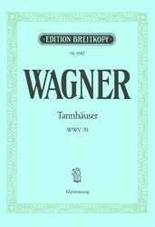Tannhäuser : Klavierauszug (dt/en) - Richard Wagner / Arr. Otto Singer