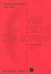 4 Lieder op.9 : für Sopran und Klavier - Eduard Künneke