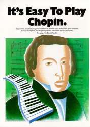 It's easy to play Chopin - Frédéric Chopin / Arr. Daniel Sott