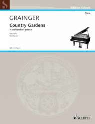 Country gardens : for piano - Percy Aldridge Grainger