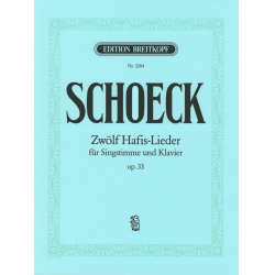 12 Hafis-Lieder op.33 : für - Othmar Schoeck