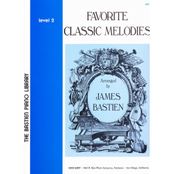 Favorite Classic Melodies - Level 2 -Diverse / Arr.James Bastien