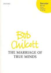 The Marriage of true Minds : - Bob Chilcott