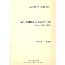 Amoureux separes  : pour chant et piano (en/fr) - Albert Roussel
