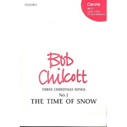 The time of Snow : for female chorus - Bob Chilcott